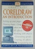 CORELDRAW AN INTRODUCTION by CHRIS DE LA NOUGEREDE , 2002