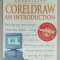 CORELDRAW AN INTRODUCTION by CHRIS DE LA NOUGEREDE , 2002