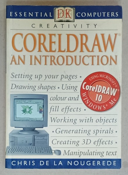 CORELDRAW AN INTRODUCTION by CHRIS DE LA NOUGEREDE , 2002