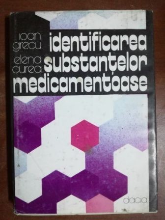 Identificarea substantelor medicamentoase- Ioan Grecu