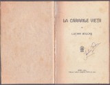 C9223N La cărările vieții de Lucian Bolcaș, 1910, Arad