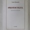 PROTOCOLUL - INSTRUMENT DE COMUNICARE de LOUIS DUSSAULT , 1996 ,