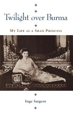 Twilight Over Burma: My Life as a Shan Princess foto