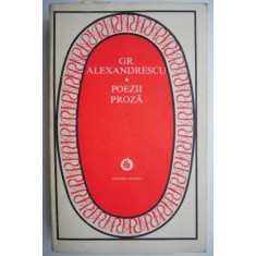 Poezii. Proza &ndash; Gr. Alexandrescu