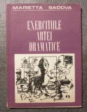 Marietta Sadova - Exercițiile artei dramatice