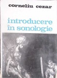INTRODUCERE IN SONOLOGIE-CORNELIU CEZAR-349930