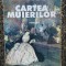 PAUL DIACONESCU - CARTEA MUIERILOR