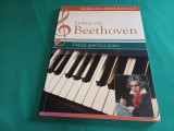 LUDWIG VAN BEETHOVEN PIESE PENTRU PIAN * PIESE PENTRU PIAN/ MAREA BIBLIOTECĂ MUZICALĂ / 2005 * 57