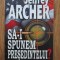 Jeffrey Archer - Sa-i spunem presedintelui?