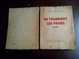 EN TOURNANT LES PAGES Memoires - Roxane J. Berindei Mavrocordato - 1939, 510p., Alta editura