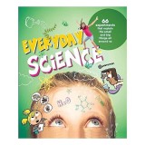 Everyday science, Eduardo Banqueri, Joseph M. Barras, Octavi Lopez Coronado, Roger Zanni