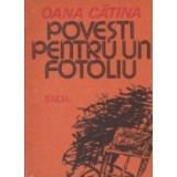 Povesti pentru un fotoliu