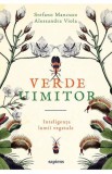 Verde uimitor - Stefano Mancuso, Alessandra Viola - Grupul Art