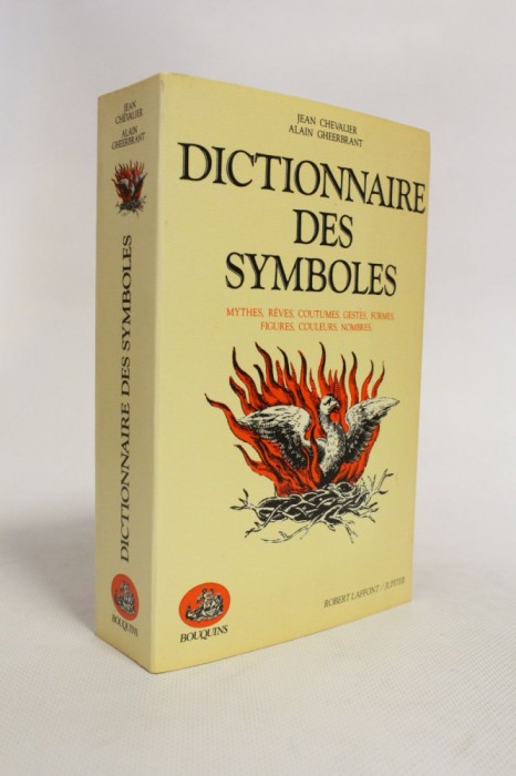 Dictionnaire des Symboles - Jean Chevalier / Alain Gheerbrant