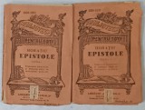 EPISTOLE de HORATIU , VOLUMELE I - II , TEXT IN LATINA SI ROMANA , CCA. 1900