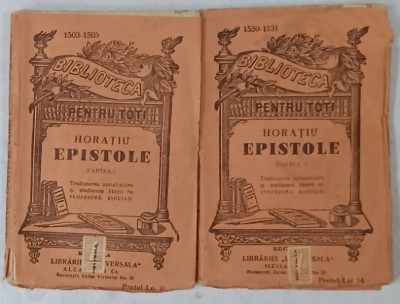 EPISTOLE de HORATIU , VOLUMELE I - II , TEXT IN LATINA SI ROMANA , CCA. 1900 foto