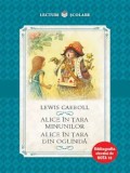 Cumpara ieftin Alice in Tara Minunilor. Alice in Tara din Oglinda/Lewis Carroll
