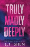 Truly Madly Deeply - SAS Gardners EU