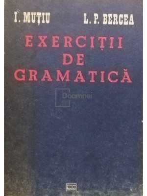 I. Muțiu - Exerciții de gramatică (editia 1985) foto