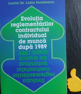 Evolutia reglementarilor contractului individual de munca dupa 1989 Seceleanu foto