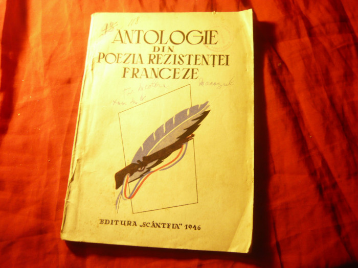 Antologie din Poezia Rezistentei Franceze - Ed. Scanteia 1946 ,prefata Al.Jar