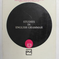 STUDIES IN ENGLISH GRAMMAR , editied by A. JOLY and T. FRASER , 1975, PREZINTA HALOURI DE APA *