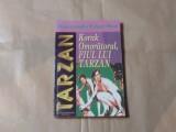 BOURROUGHS EDGAR RICE - KORAK OMORATORUL, FIUL LUI TARZAN vol.4.