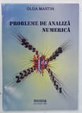 PROBLEME DE ANALIZA NUMERICA de OLGA MARTIN , 1998