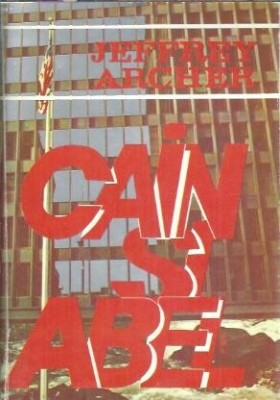 Cain si Abel - Jeffrey Archer foto