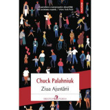 Ziua Ajustarii - Chuck Palahniuk