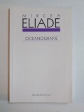 OCEANOGRAFIE de MIRCEA ELIADE , 2003