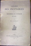 CATALOGUE DES INCUNABLES DE LA BIBLIOTHEQUE DE L&#039;UNIVERSITE DE PARIS de EMILE CHATELAIN , 1902