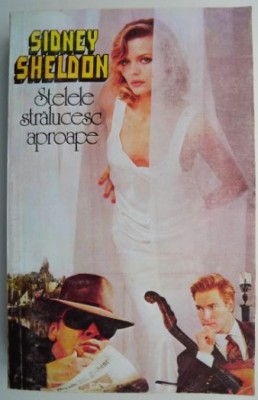 Stelele stralucesc aproape &amp;ndash; Sidney Sheldon foto