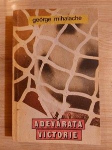 Adevarata victorie- George Mihalache foto