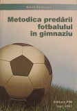 METODICA PREDARII FOTBALULUI IN GIMNAZIU-GHEORGHE BALINT