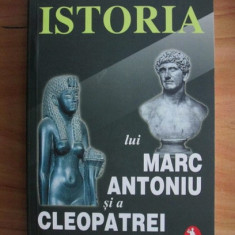 Francois Chamoux - Istoria lui Marc Antoniu si a Cleopatrei