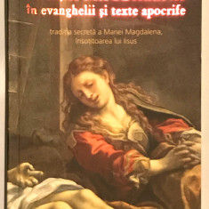 Maria Magdalena in evanghelii si texte apocrife, Marvin Meyer.