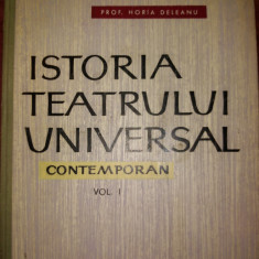 Istoria Teatrului Universal Contemporan Vol.1 - Horia Deleanu