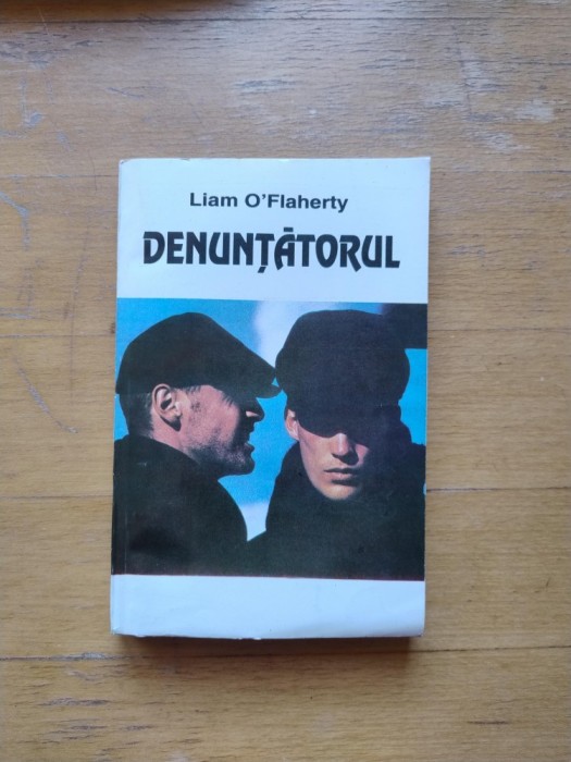 Denuntatorul, de Liam O&rsquo;Flaherty