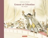 Ernest et Celestine au cirque | Gabrielle Vincent