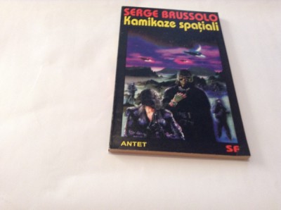 Kamikaze spatiali - Serge Brussollo--P8 foto