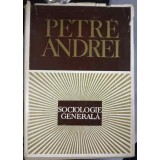 SOCIOLOGIE GENERALA-PETRE ANDREI-232023