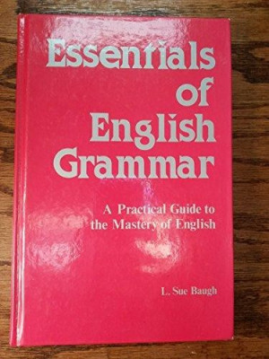 ESSENTIALS OF ENGLISH GRAMMAR - L. SUE BAUGH foto