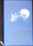 CURIERUL DE EST. DIALOG CU EDWARD KANTERIAN-NORMAN MANEA-351927