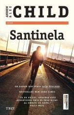 Santinela- - Andrew Child, Lee Child - Trei