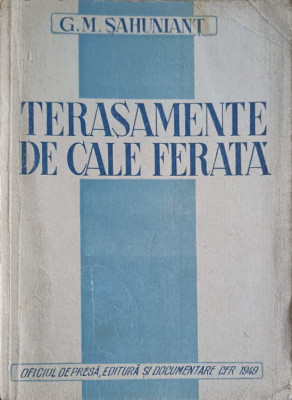 TERASAMENTE DE CALE FERATA-G.M. SAHUNIANT foto