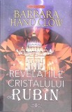 Revelatiile Cristalului de Rubin - Barbara Hand Clow, Prestige, 2025, Roman, 573 pagini