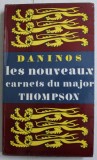 LES NOUVEAUX CARNETS DU MAJOR W. MARMADUKE THOMPSON par PIERRE DANINOS , 1973
