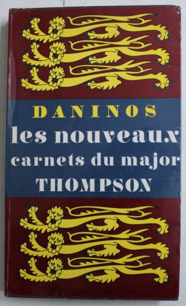 LES NOUVEAUX CARNETS DU MAJOR W. MARMADUKE THOMPSON par PIERRE DANINOS , 1973