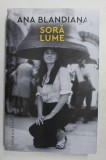 SORA LUME de ANA BLANDIANA , 2020